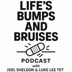 Life's Bumps And Bruises