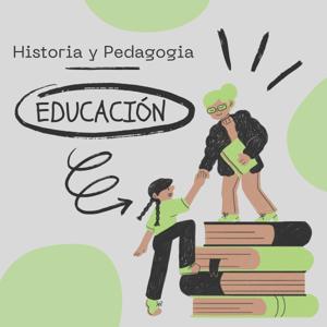 Historia y pedagogía: Conexiones para la practica Actual