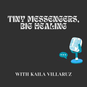 Tiny Messengers, Big Healing