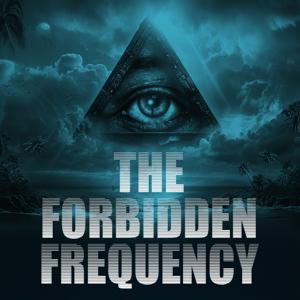 The Forbidden Frequency