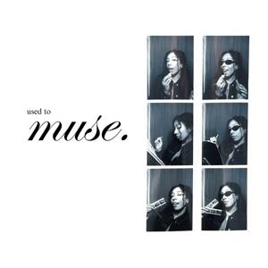 used to muse