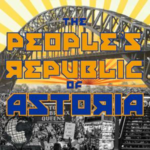 The People’s Republic of Astoria