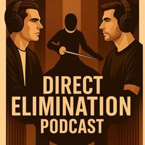 Direct Elimination Podcast