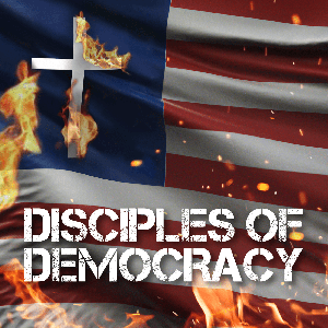 Disciples of Democracy