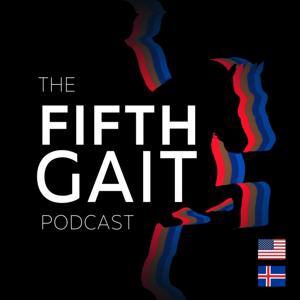 The Fifth Gait Podcast