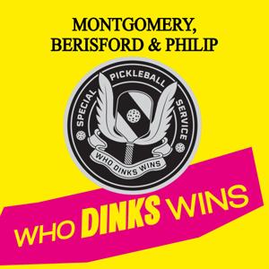 WHO DINKS WINS