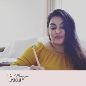 Ser Bloggers El Podcast