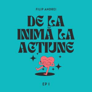 De la inimă la acțiune