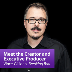 Vince Gilligan, "Breaking Bad": Meet the Creator and Executive Producer by Apple Inc.