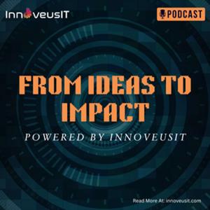 From Ideas To Impact