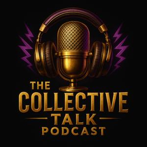 The Collective Talk 'Real Talk 4 Real Change."