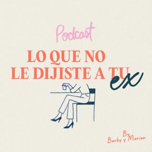 Lo que no le dijiste a tu ex