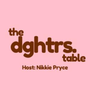 The Daughters Table