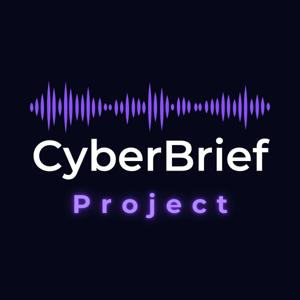 CyberBrief Project