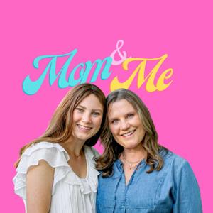 My Mom & Me
