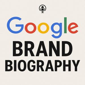 Google  - Brand Biography