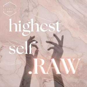 highest self RAW