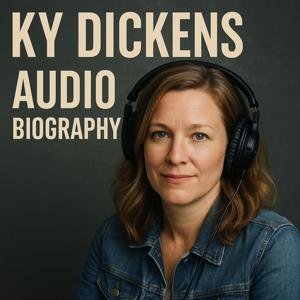 Ky Dickens  - Audio Biography