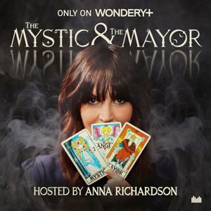 The Mystic and The Mayor by Wondery