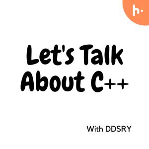 Let's Talk About C++ Programming Language Podcast