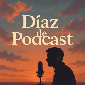 Díaz de podcast
