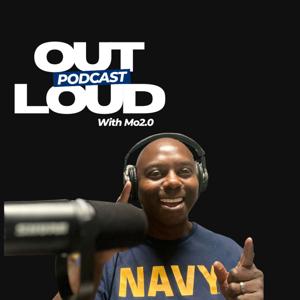Out Loud with Mo2.0 Podcast