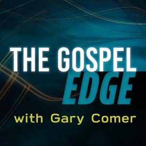 The Gospel Edge