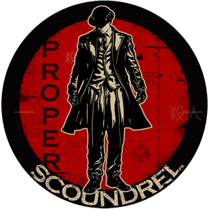 Proper Scoundrel