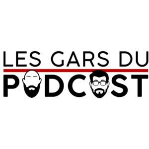 Les gars du podcast