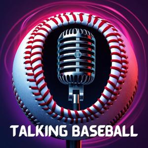 Talking Baseball