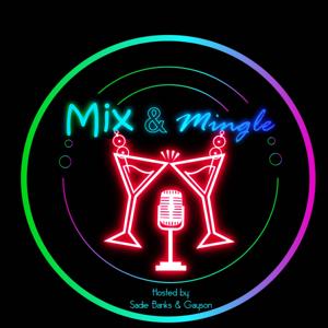 Mix and Mingle