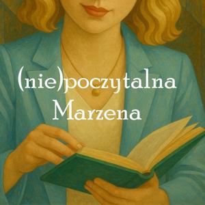 (nie)poczytalna Marzena