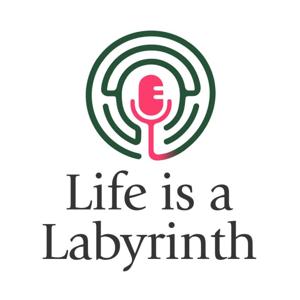 Life is a Labyrinth