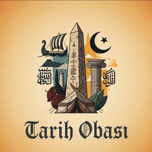 Tarih Obası Podcast