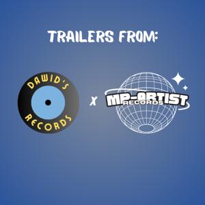 Trailers from Dawid's Records and MP-Artist Records