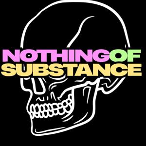NothingOfSubstance