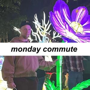 monday commute