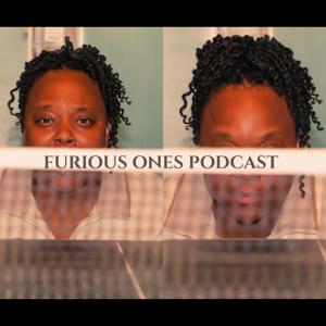 FURIOUS ONES PODCAST