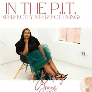 IN THE P.I.T. Podcast