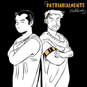 Patriarcalmente Hablando by Criticas QLS