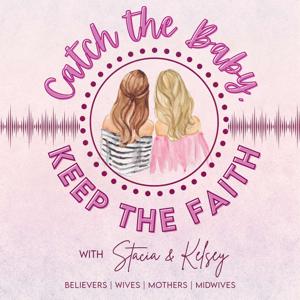 Catch the Baby, Keep the Faith