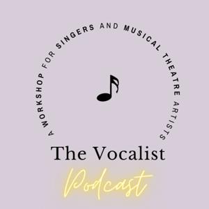 The Vocalist Podcast