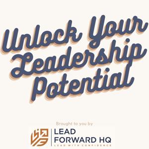 Unlock Your Leadership Potential