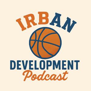 Irban Development Podcast