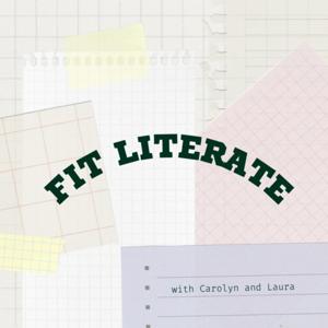 Fit Literate by Carolyn Viggh and Laura Girard