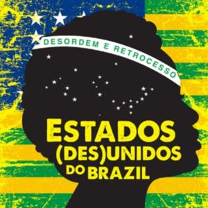 Estados Desunidos do Brazil