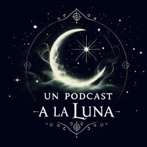 UnPodcastALaluna