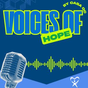 Voices of Hope by CASA OC