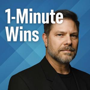 1-Minute Wins Podcast