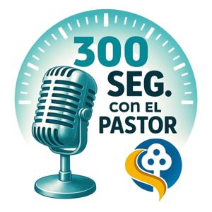 300 Segundos Con El Pastor - Temporada 2
